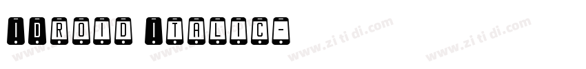 IDroid Italic字体转换